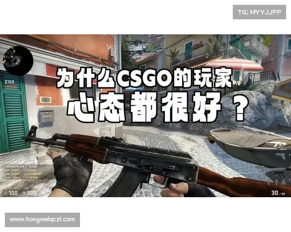 女性玩家专属CSGO游戏心态调整与技巧提升全攻略 女性玩家专属CSGO游戏心态调整与技巧提升全攻略